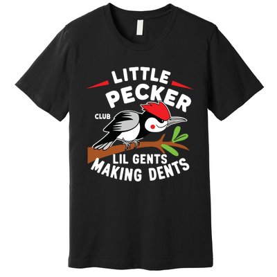 Little Pecker Club Lil Gents Making Dents Retro Woodpecker Premium T-Shirt