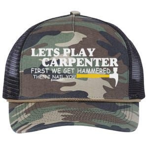 Lets Play Carpenter First We Get Hammered Then I Nail You Retro Rope Trucker Hat Cap