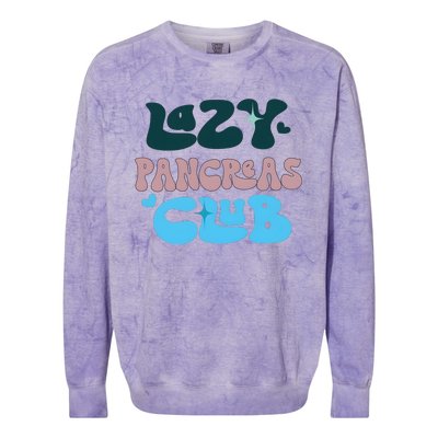 Lazy Pancreas Club Funny Diabetes Awareness Colorblast Crewneck Sweatshirt