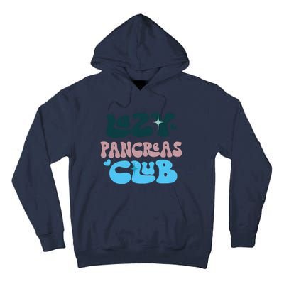 Lazy Pancreas Club Funny Diabetes Awareness Tall Hoodie