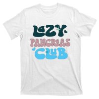 Lazy Pancreas Club Funny Diabetes Awareness T-Shirt