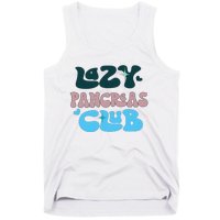 Lazy Pancreas Club Funny Diabetes Awareness Tank Top