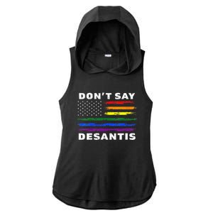 LGBTQ Pride Don't Say DeSantis Florida Say Gay Anti DeSantis Ladies PosiCharge Tri-Blend Wicking Draft Hoodie Tank