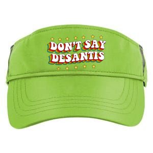 LGBTQ Pride Dont Say DeSantis Florida Say Gay Anti DeSantis Adult Drive Performance Visor