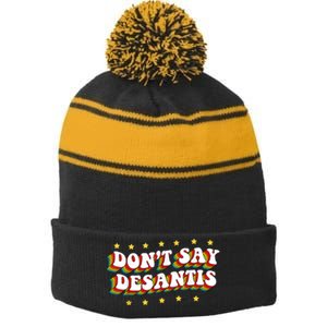 LGBTQ Pride Dont Say DeSantis Florida Say Gay Anti DeSantis Stripe Pom Pom Beanie