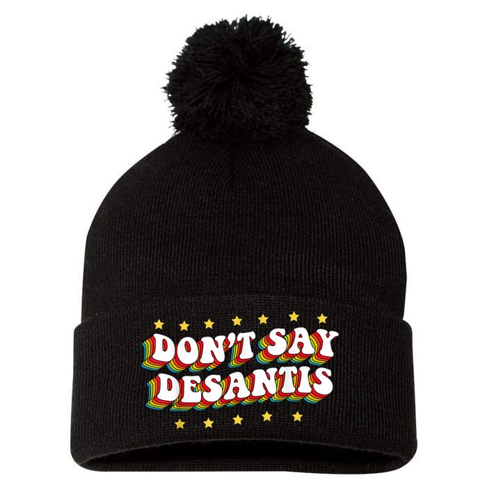 LGBTQ Pride Dont Say DeSantis Florida Say Gay Anti DeSantis Pom Pom 12in Knit Beanie