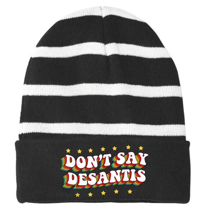 LGBTQ Pride Dont Say DeSantis Florida Say Gay Anti DeSantis Striped Beanie with Solid Band