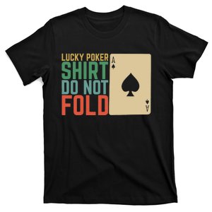 Lucky Poker Do Not Fold T-Shirt