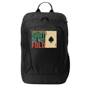 Lucky Poker Do Not Fold City Backpack