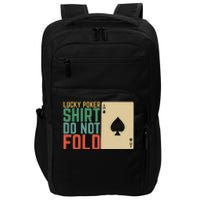 Lucky Poker Do Not Fold Impact Tech Backpack