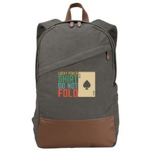 Lucky Poker Do Not Fold Cotton Canvas Backpack