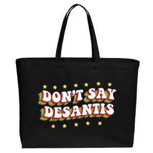 LGBTQ Pride Dont Say DeSantis Florida Say Gay Anti DeSantis Cotton Canvas Jumbo Tote