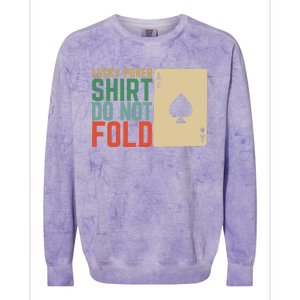 Lucky Poker Do Not Fold Colorblast Crewneck Sweatshirt