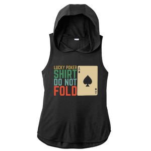 Lucky Poker Do Not Fold Ladies PosiCharge Tri-Blend Wicking Draft Hoodie Tank