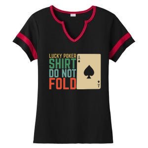 Lucky Poker Do Not Fold Ladies Halftime Notch Neck Tee