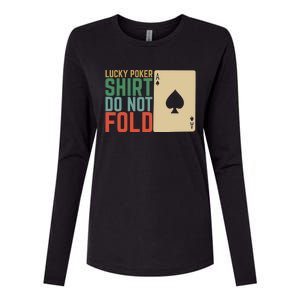 Lucky Poker Do Not Fold Womens Cotton Relaxed Long Sleeve T-Shirt