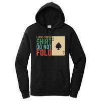 Lucky Poker Do Not Fold Women's Pullover Hoodie