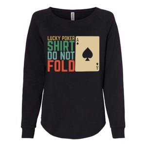 Lucky Poker Do Not Fold Womens California Wash Sweatshirt