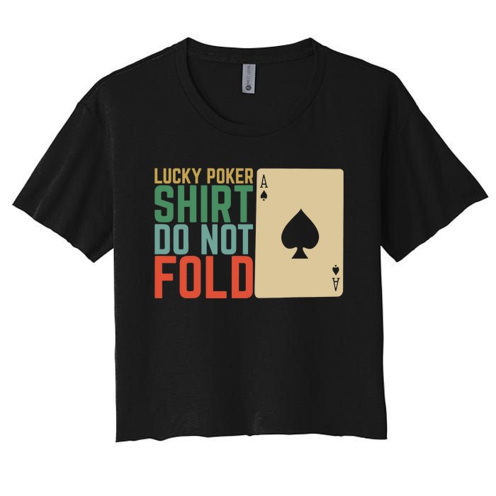 Lucky Poker Do Not Fold Women's Crop Top Tee