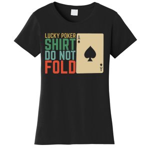 Lucky Poker Do Not Fold Women's T-Shirt