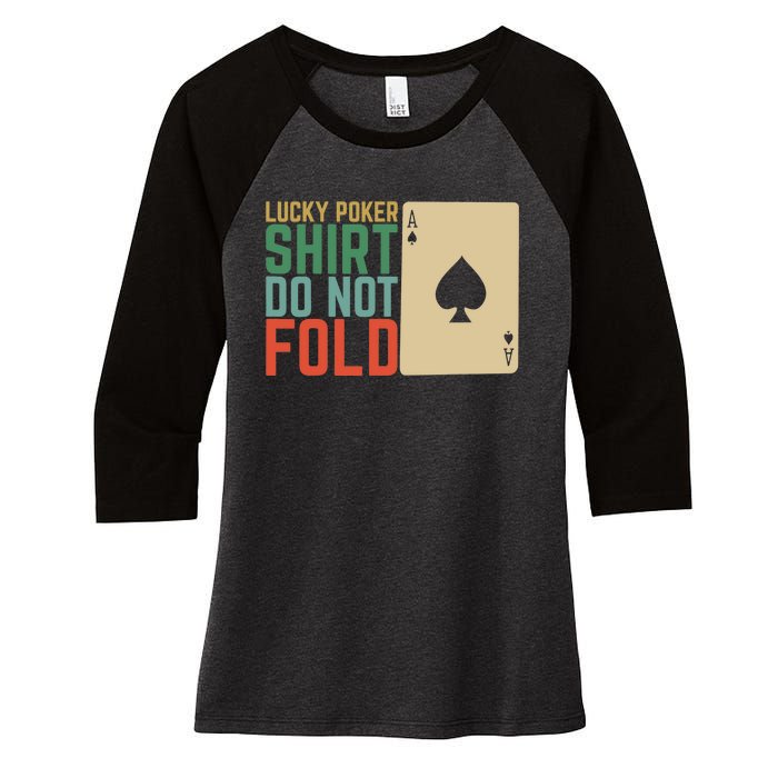 Lucky Poker Do Not Fold Women's Tri-Blend 3/4-Sleeve Raglan Shirt