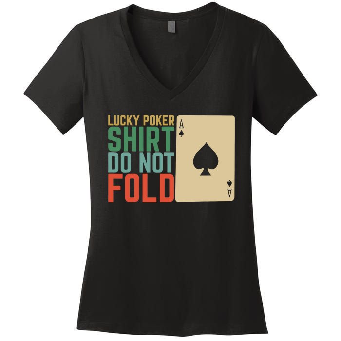 Lucky Poker Do Not Fold Women's V-Neck T-Shirt