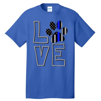 Love Police Dog Paw Print Thin Blue Line K9 Gift Tall T-Shirt