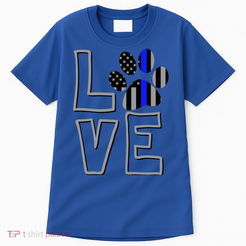 Love Police Dog Paw Print Thin Blue Line K9 Gift Tall T-Shirt