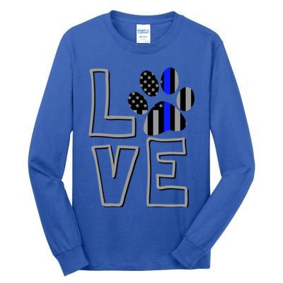 Love Police Dog Paw Print Thin Blue Line K9 Gift Tall Long Sleeve T-Shirt