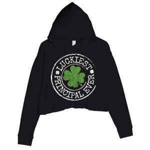 Luckiest Principal Ever Lucky Teacher St PatrickS Day Crop Fleece Hoodie