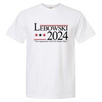 Lebowski Political Election Vote 2024 Garment-Dyed Heavyweight T-Shirt