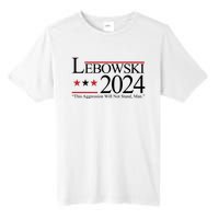 Lebowski Political Election Vote 2024 Tall Fusion ChromaSoft Performance T-Shirt