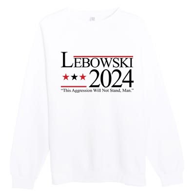 Lebowski Political Election Vote 2024 Premium Crewneck Sweatshirt