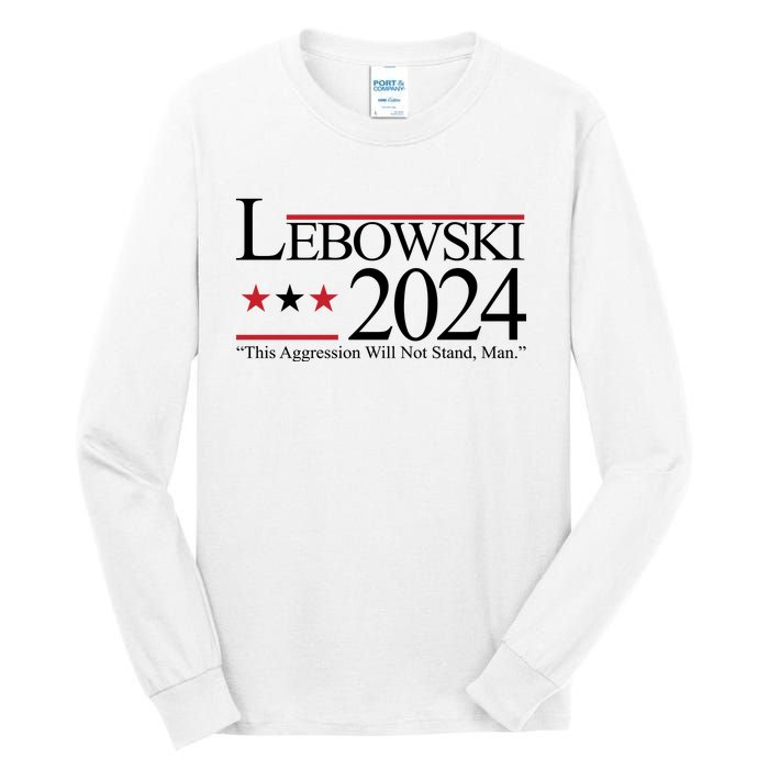 Lebowski Political Election Vote 2024 Tall Long Sleeve T-Shirt