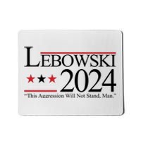 Lebowski Political Election Vote 2024 Mousepad