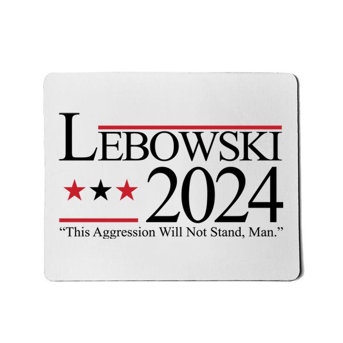 Lebowski Political Election Vote 2024 Mousepad