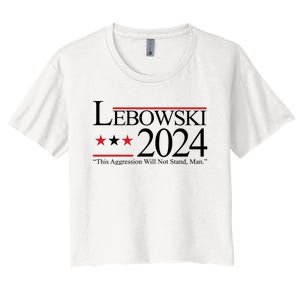 Lebowski Political Election Vote 2024 Women's Crop Top Tee