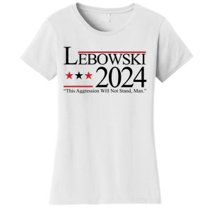 Lebowski Political Election Vote 2024 Women's T-Shirt