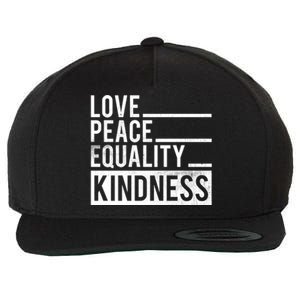 Love Peace Equality Kindness Motivational Gift Wool Snapback Cap