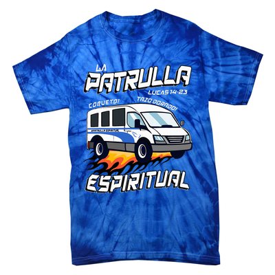 La Patrulla Espiritual Funny Tazo Dorado Mexican Spanish Tie-Dye T-Shirt