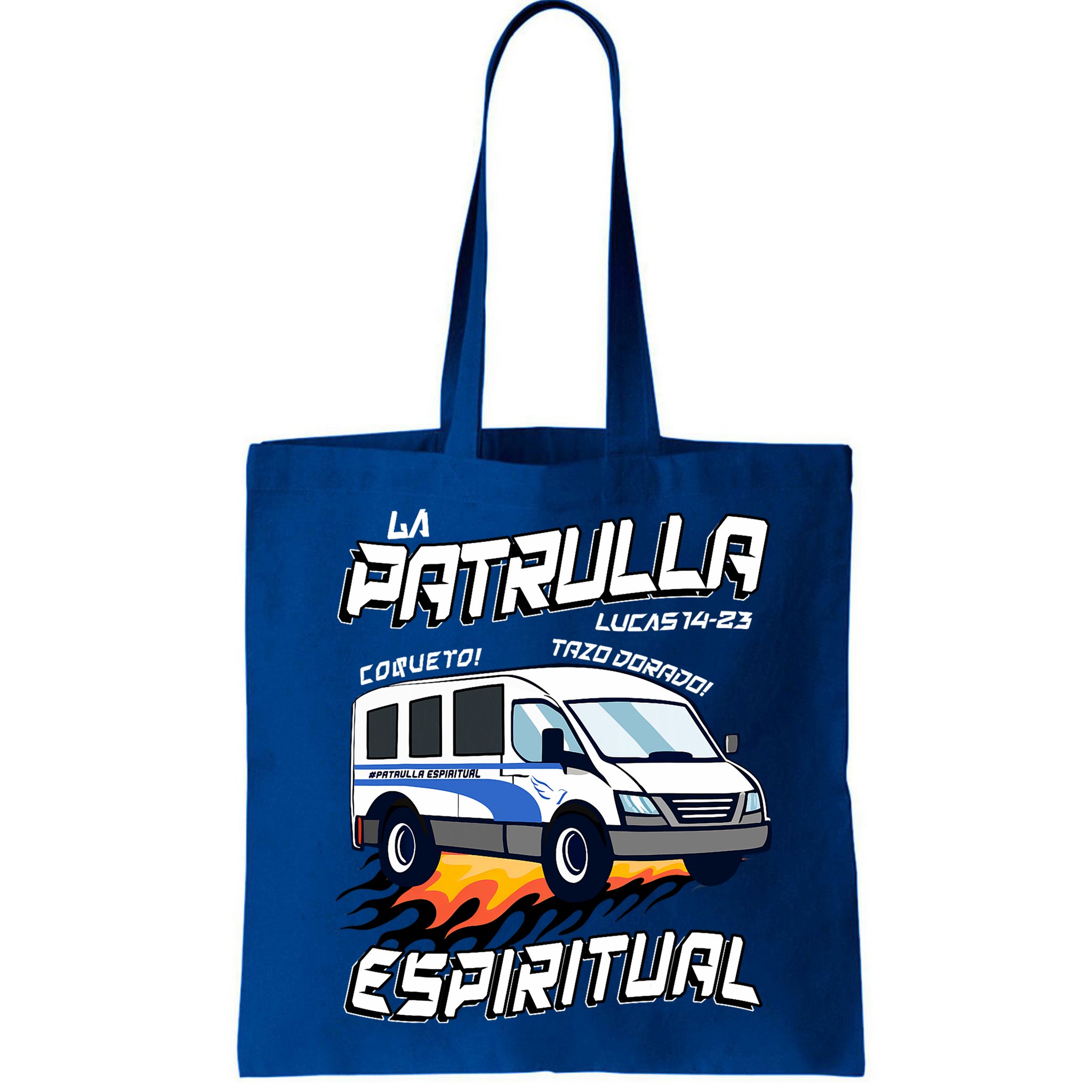 La Patrulla Espiritual Funny Tazo Dorado Mexican Spanish Bag