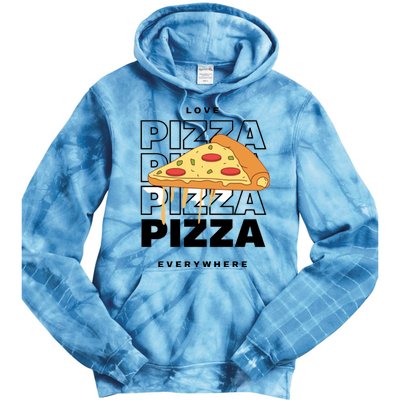 Love Pizza Everywhere Tie Dye Hoodie