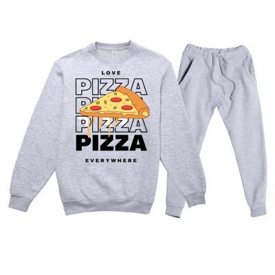 Love Pizza Everywhere Premium Crewneck Sweatsuit Set