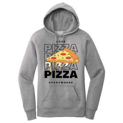 Love Pizza Everywhere Women's Pullover Hoodie