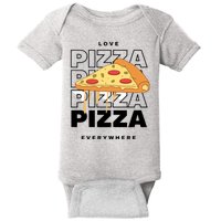 Love Pizza Everywhere Baby Bodysuit