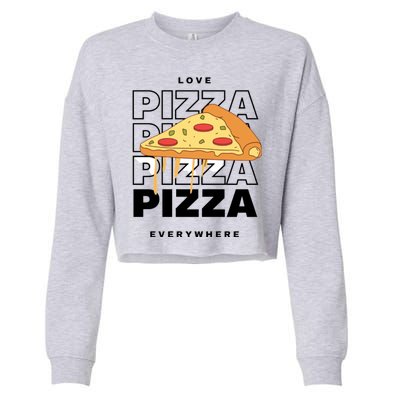 Love Pizza Everywhere Cropped Pullover Crew