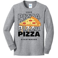 Love Pizza Everywhere Kids Long Sleeve Shirt