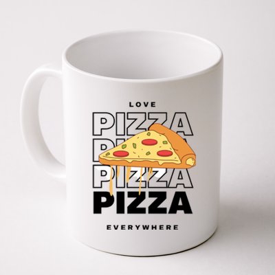 Love Pizza Everywhere Coffee Mug