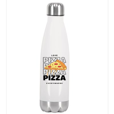 Love Pizza Everywhere Stainless Steel Insulated Water Bottle