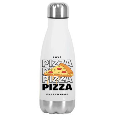 Love Pizza Everywhere Stainless Steel Insulated Water Bottle